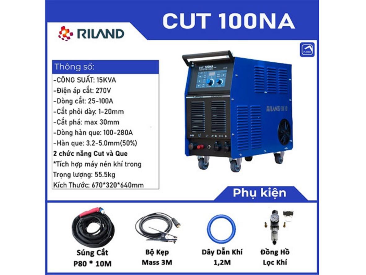 Hiệu năng cắt Riland CUT 100NA